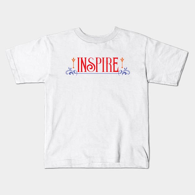 Inspire Kids T-Shirt by Alvd Design